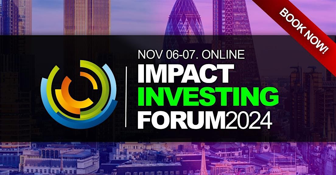 Impact Investment Banking ESG Conference 2024