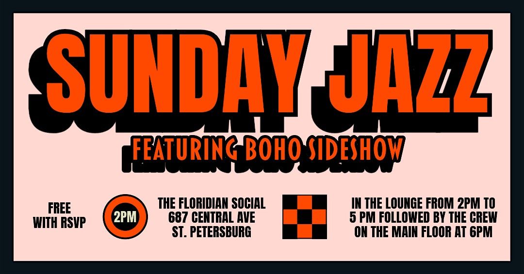 Sunday Jazz in the Lounge with Boho Sideshow | 21+