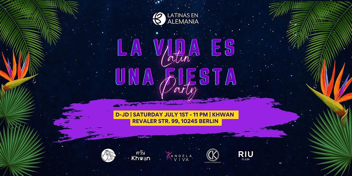 "La Vida es una Fiesta"