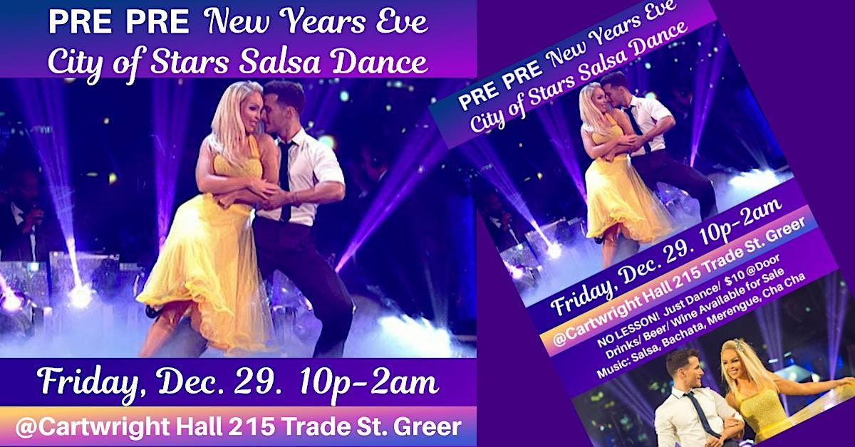 PRE PRE New Years Eve  City of Stars SALSA Dance