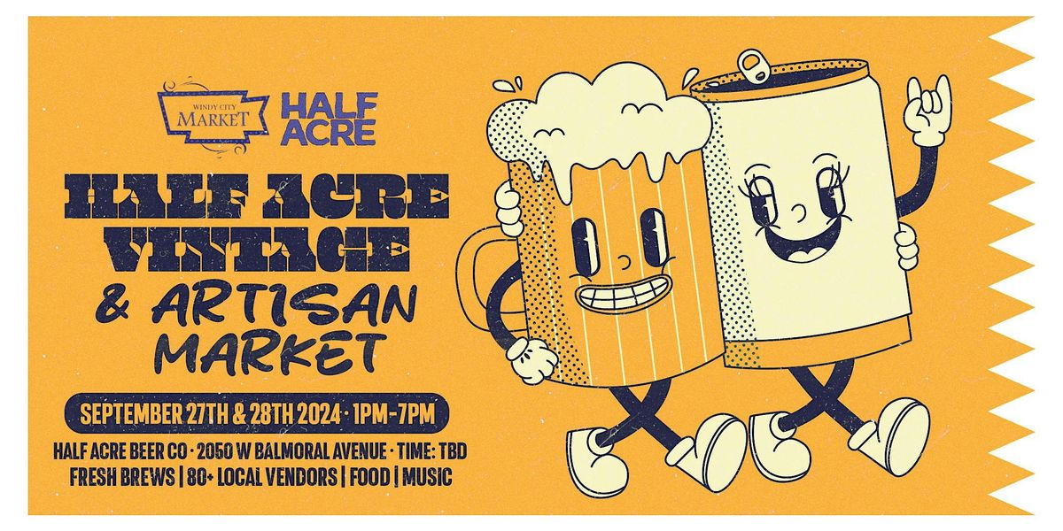 Half Acre Brewing Co Vintage & Artisan Market Vendor Sign Up