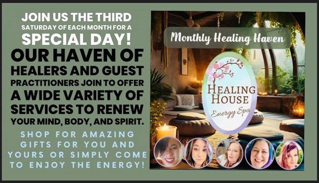 Monthly Healing Haven - 3rd Saturdays! 