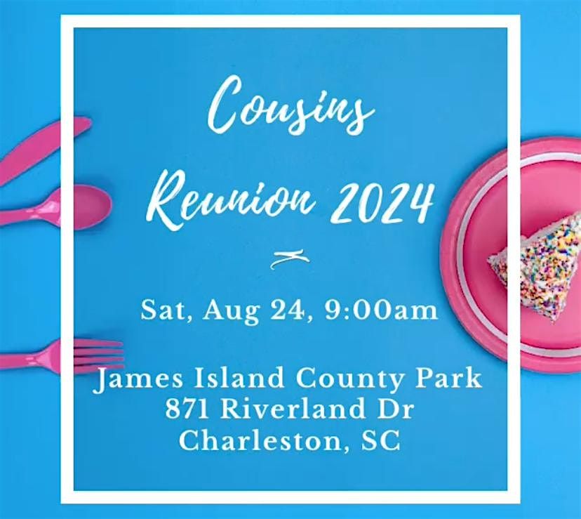 Cousins Reunion 2024