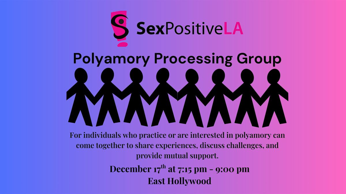 ENM and Polyamory Processing Group