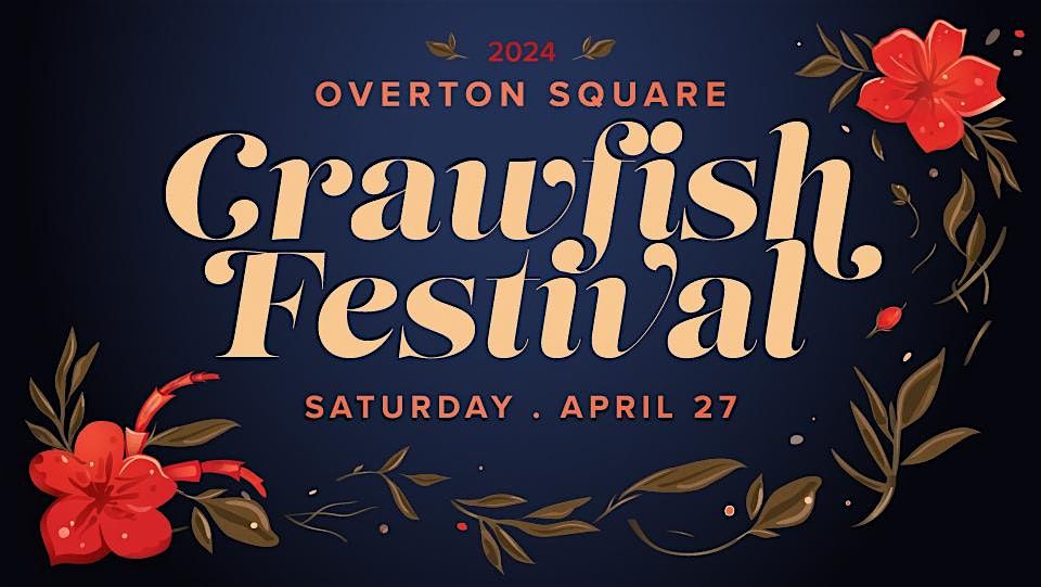 Overton Square Crawfish Festival