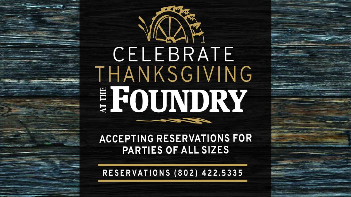 Thanksgiving Dinner at the Foundry