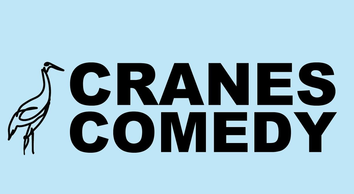 Cranes Comedy Night
