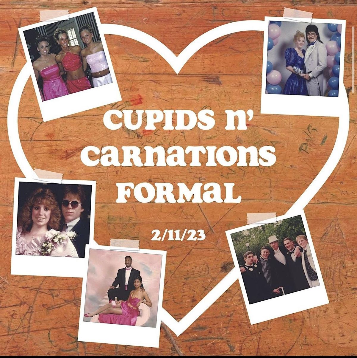 Cupids N' Carnations Formal