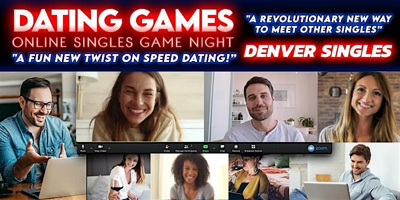 Denver Dating Games: Online Singles Event: A Fun Twist On Speed Dating