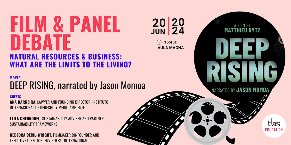 Film & Panel debate: Natural resources and business: what are the limits for the living?