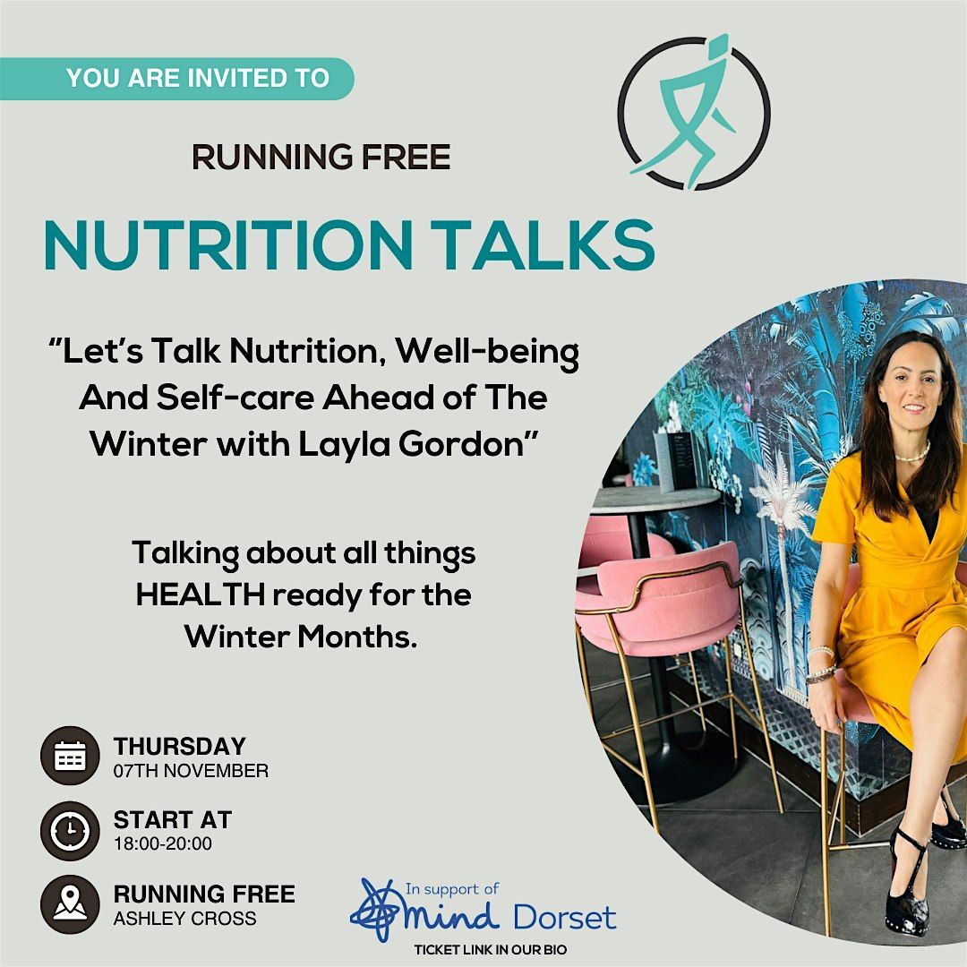 Nutrition, Well-being and Self-care ahead of the Winter with Layla Gordon