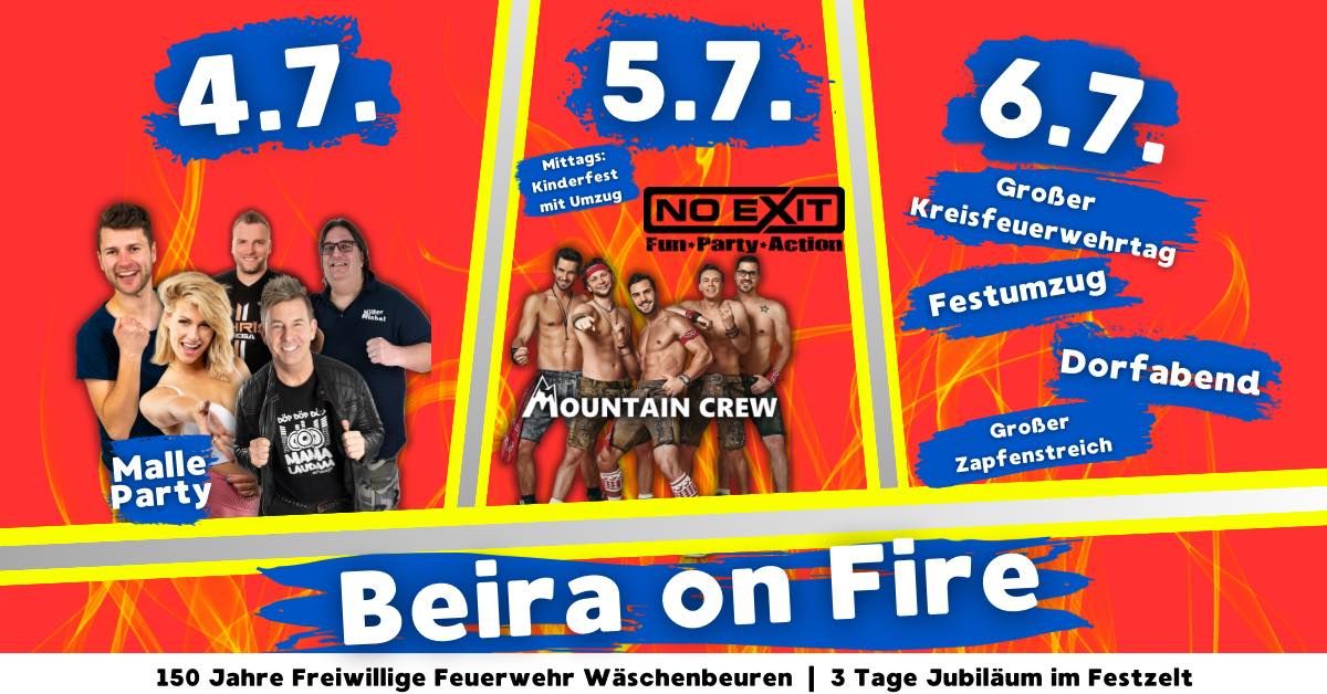 BEIRA ON FIRE \/\/ Festwochenende 150 Jahre FFW W\u00e4schenbeuren