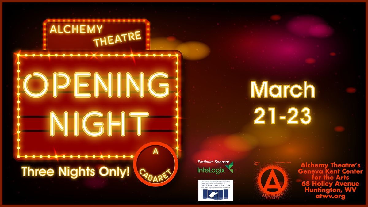 Alchemy Theatre presents OPENING NIGHT Cabaret - Directed by Mark Smith - March 21-23 - $20