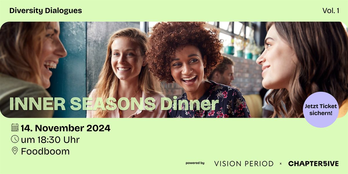 INNER SEASONS DINNER: Zyklusmanagement am Arbeitsplatz