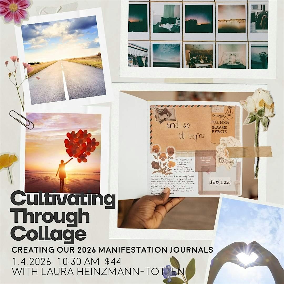 Create Your 2026 Manifestation Journal in this Special Collage Workshop