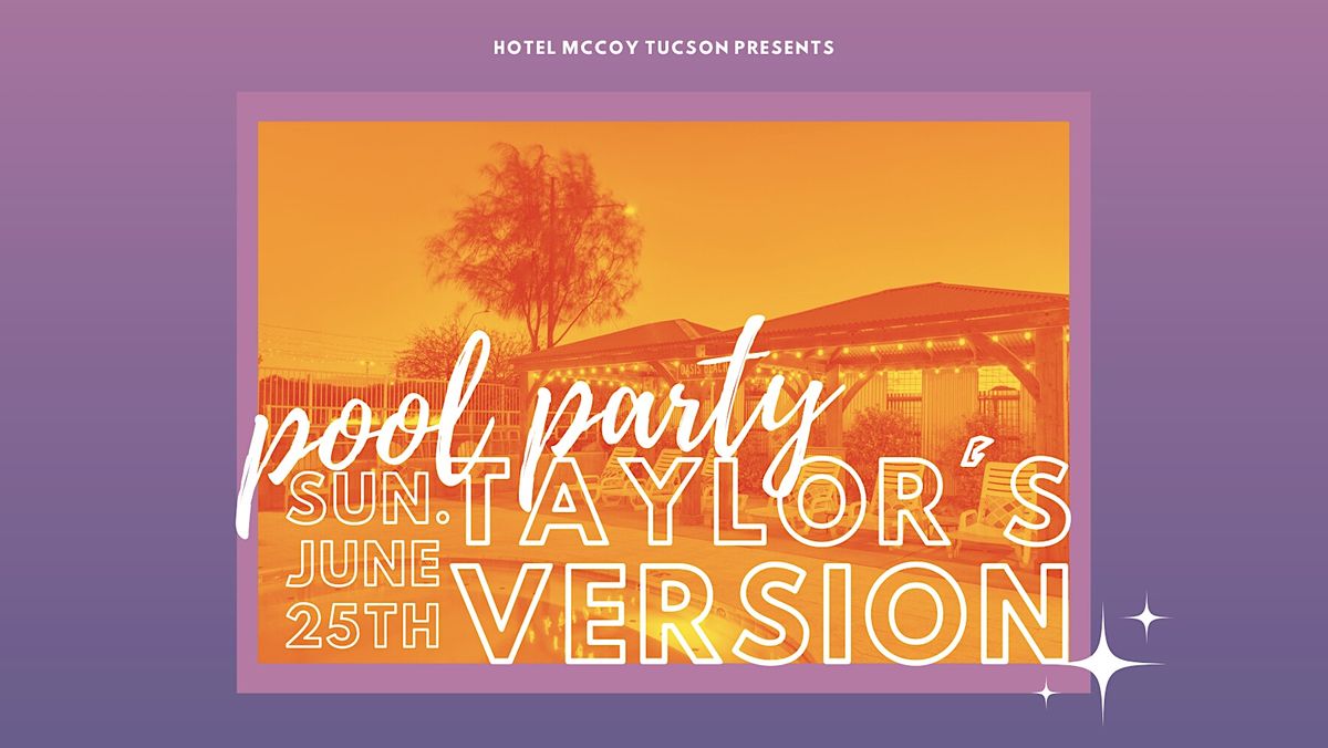 Pool Party, Taylor's Version (Taylor Swift  Set by DJ Humblelianess) 21+