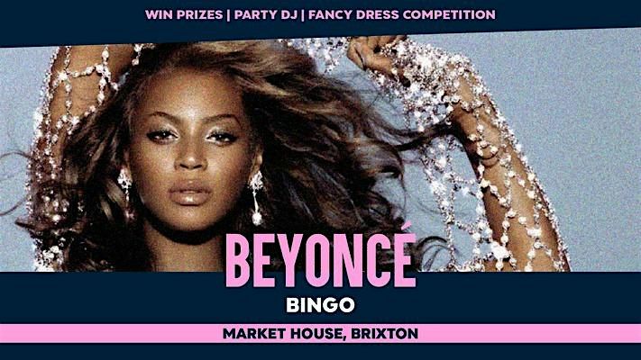 Bey-Bingo! Brixton\u2019s Best Beyonc\u00e9 Party!