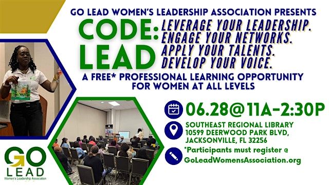 Code LEAD Summit  & Membership Drive by GoLEAD Women\u2019s Leadership Assn