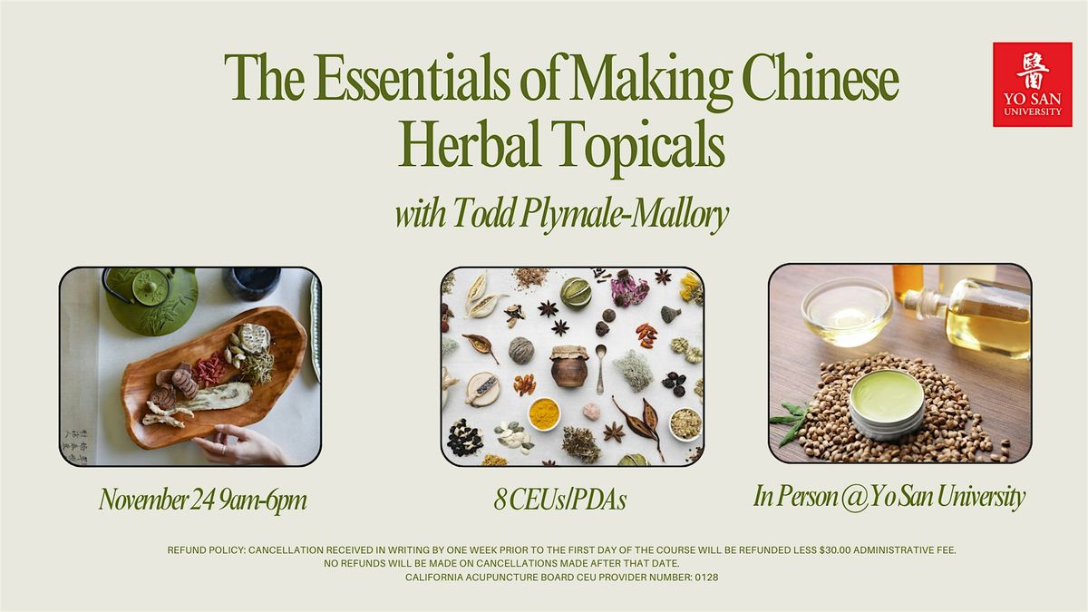 Essentials of Making Chinese Herbal Topicals