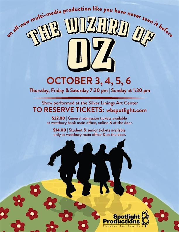 Spotlight Presents The Wizard of Oz!