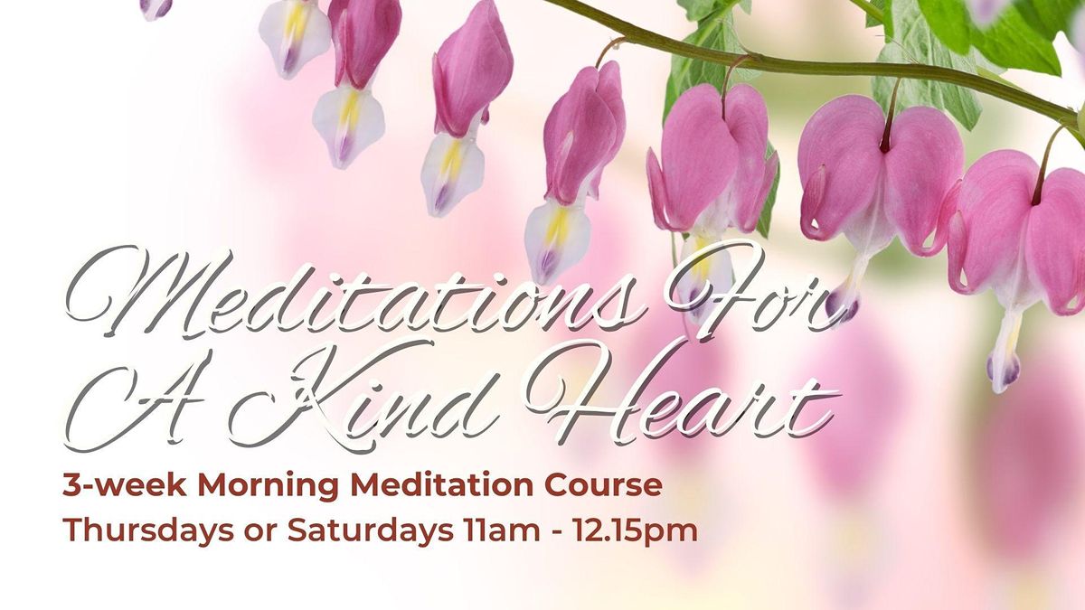 (Thur)Meditations for a Kind Heart