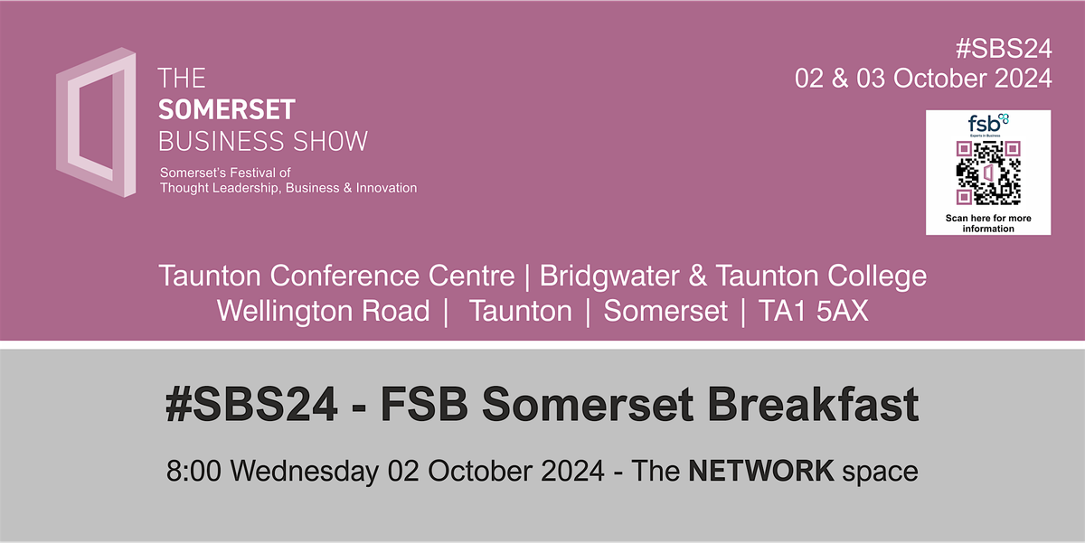 #SBS24 - FSB Somerset Breakfast