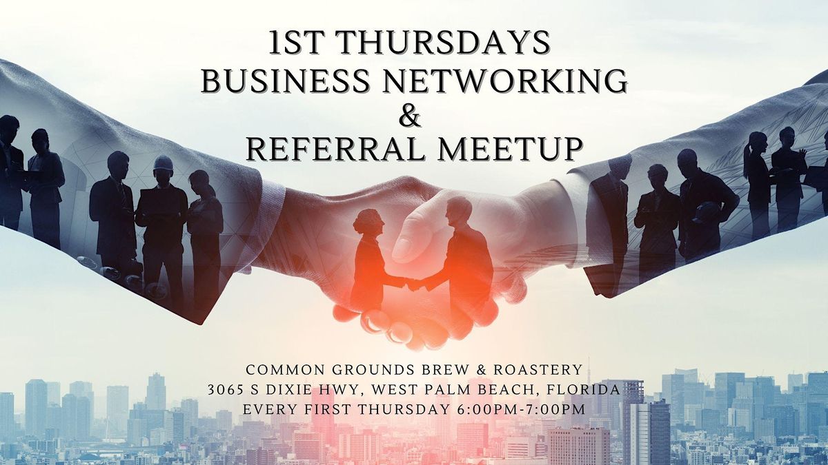 1st Thursday's FREE Business Networking