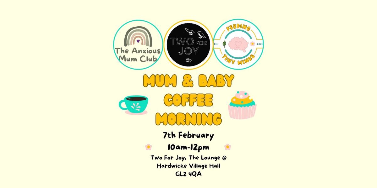 February Mum & Baby Coffee Morning