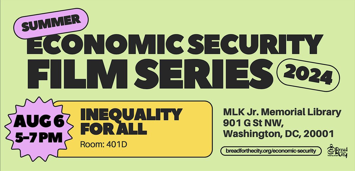 Economic Security Summer Film Series: Inequality for All