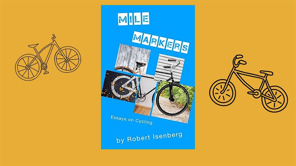 Mile Markers-  Writing from a Life on Two Wheels