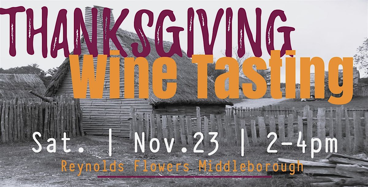 Thanksgiving Wine Tasting