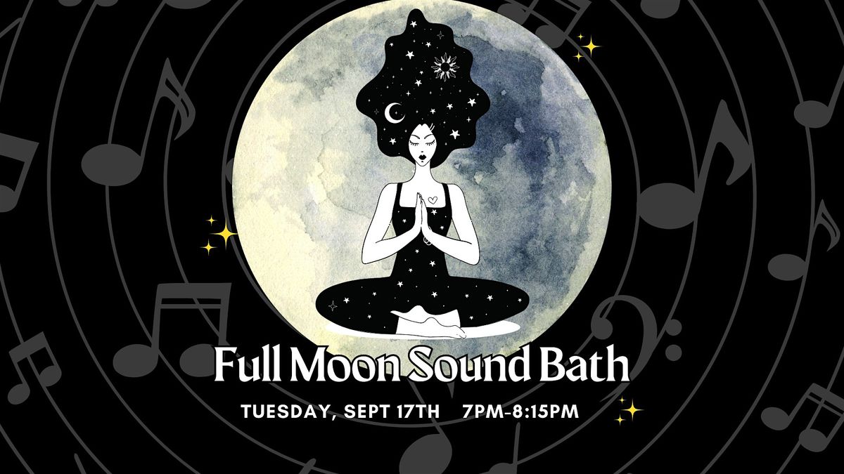 Full Moon Sound Bath \/ Meditation