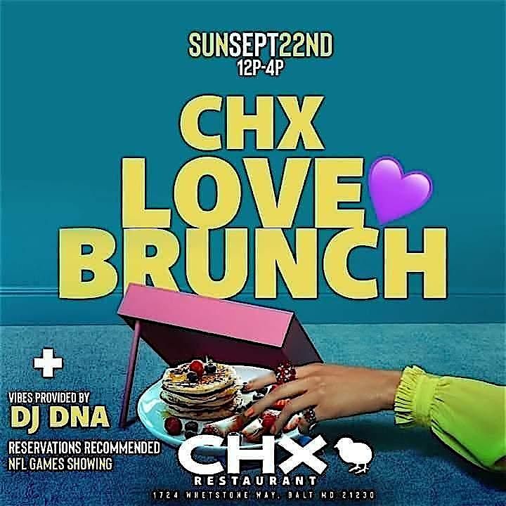 CHX Love Brunch Sundays @ CHX Premium Kitchen