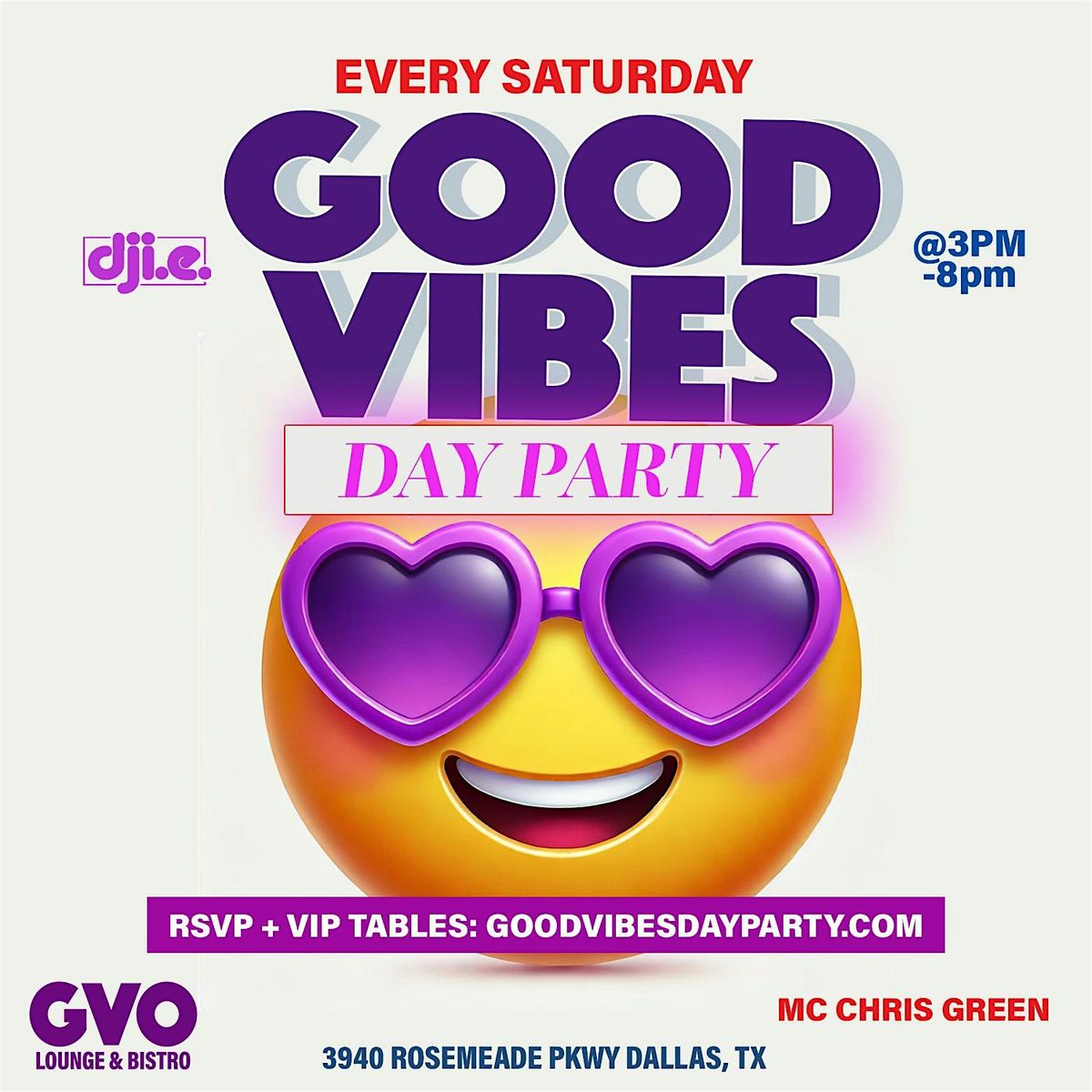 Good Vibes DAY Party @ GVO