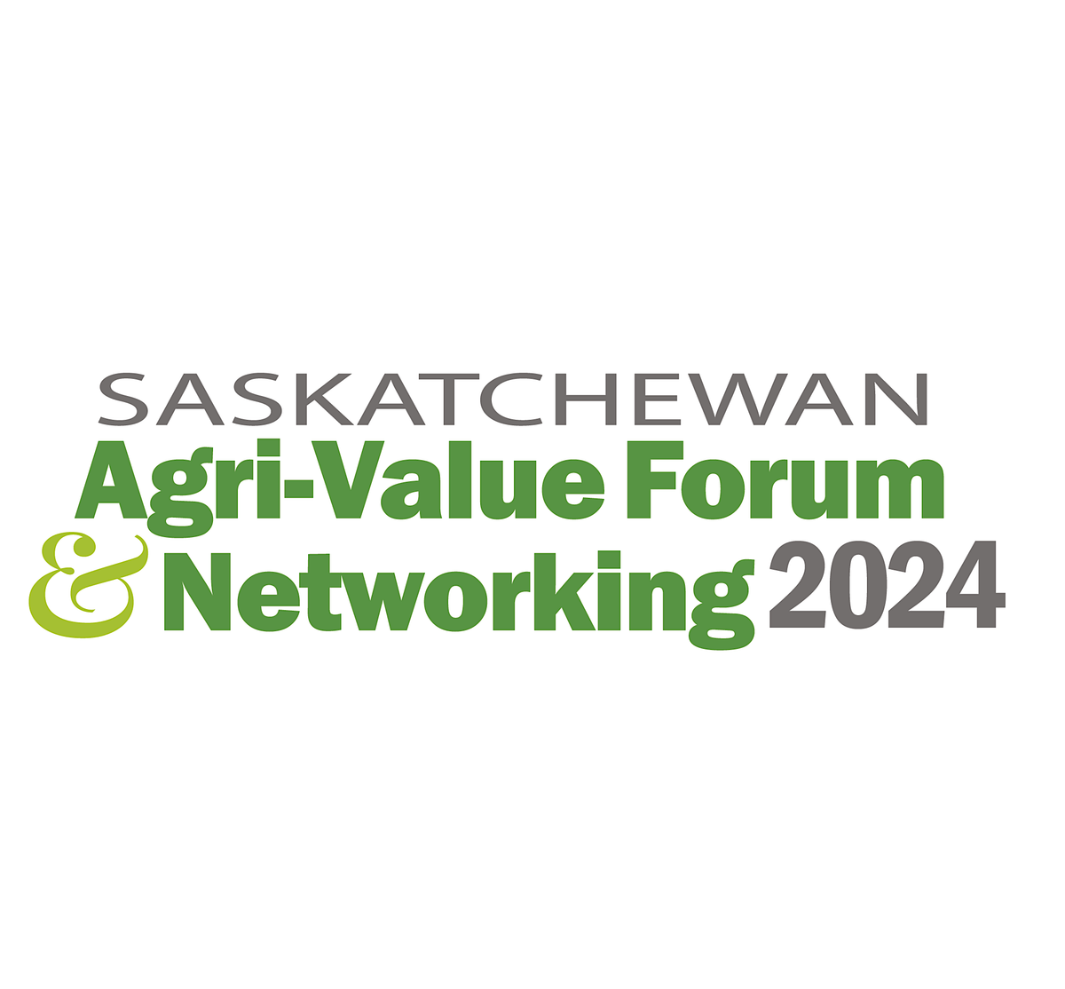 2024 Saskatchewan Agri-Value Forum and Networking