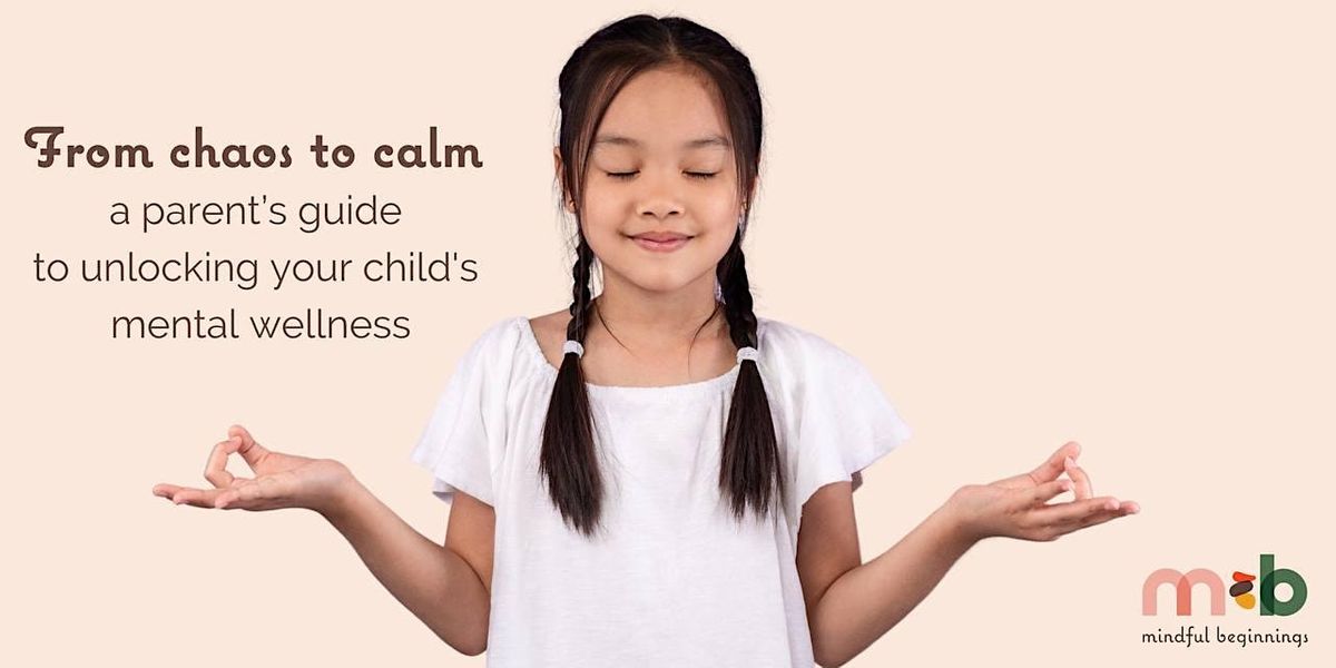 A parent\u2019s guide to unlocking your child\u2019s mental wellness_ Worcester