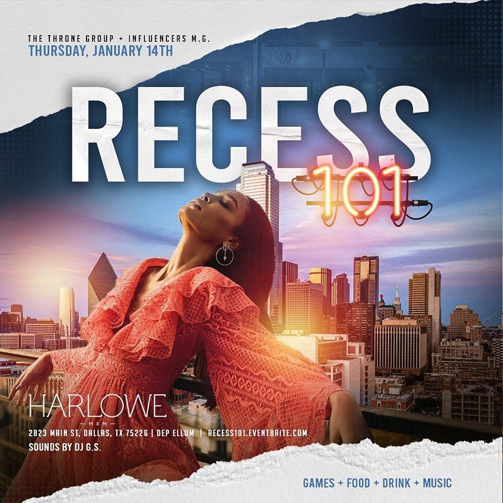 RECESS: 101