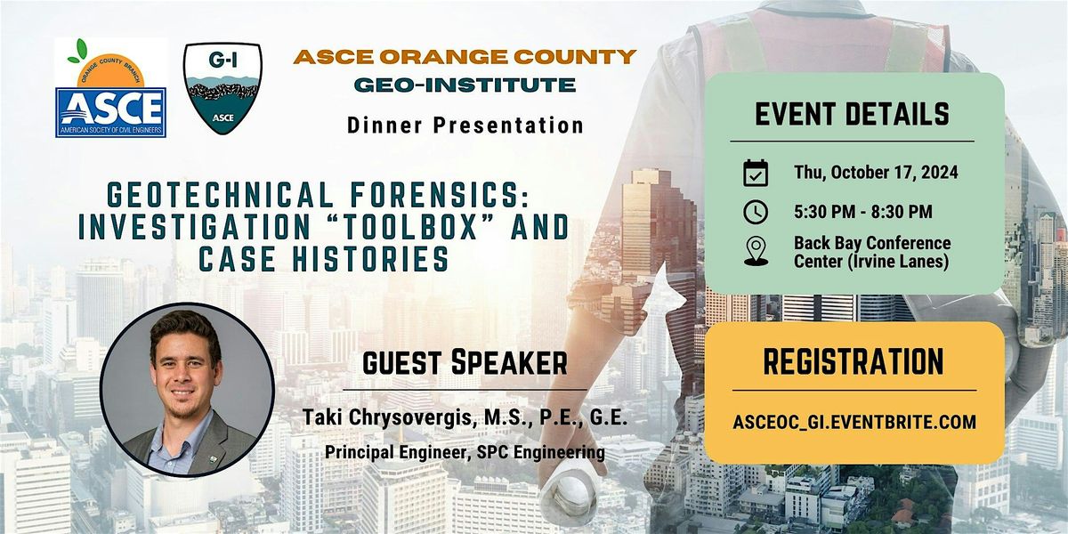 ASCE OC G-I: Geotechnical Forensics: Investigation Toolbox & Case Histories