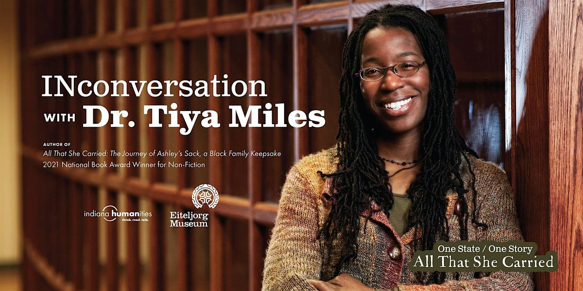 INconversation with Dr. Tiya Miles