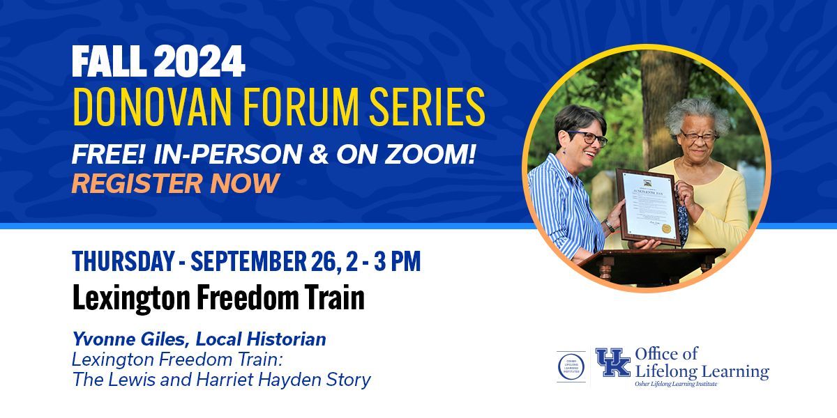 Fall 2024 Donovan Forum Series: Lexington Freedom Train - Yvonne Giles