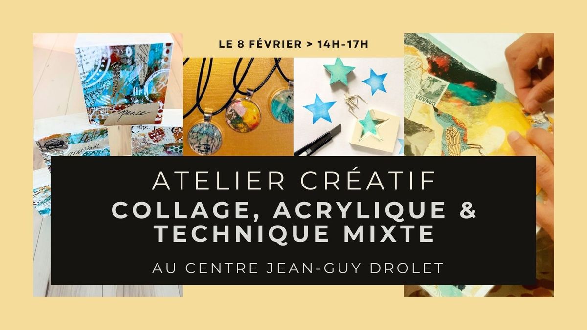 Atelier collage, acrylique et technique mixte avec Maud Besson et Sylvie Milman