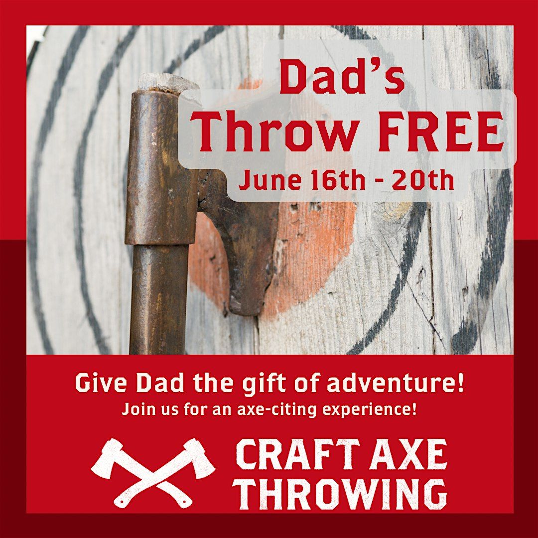 Father's Day at Craft Axe Throwing