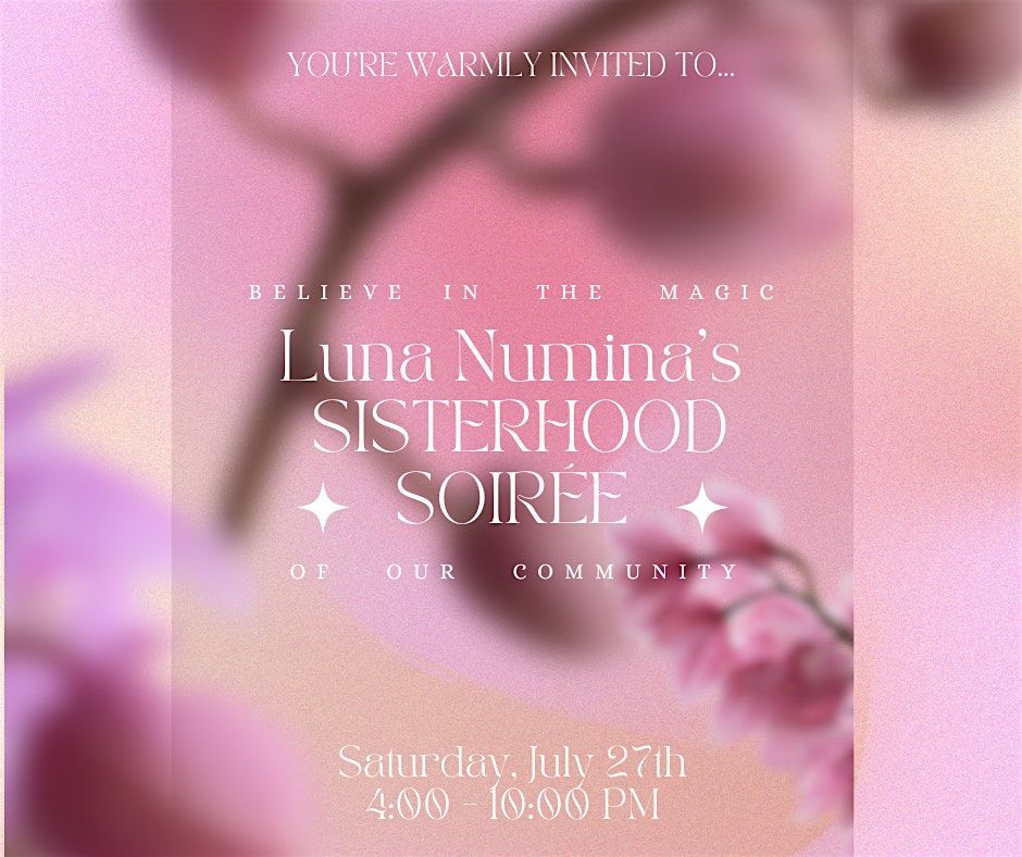 Luna Numina's Sisterhood Soir\u00e9e