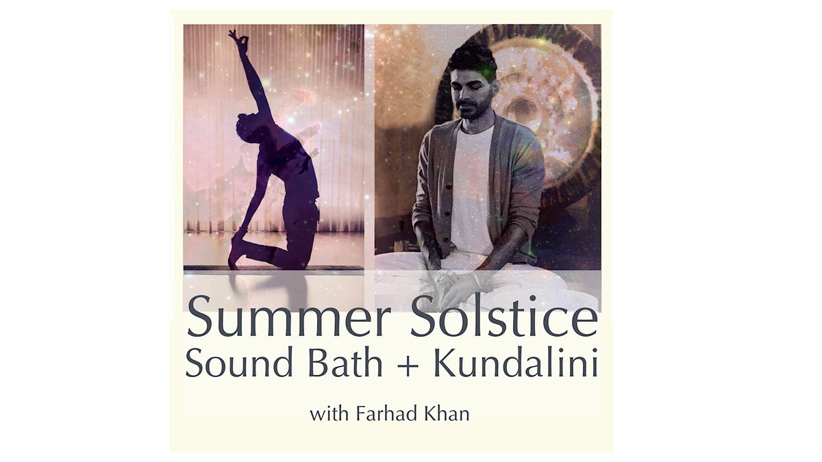 Summer Solstice Sound Bath + Kundalini