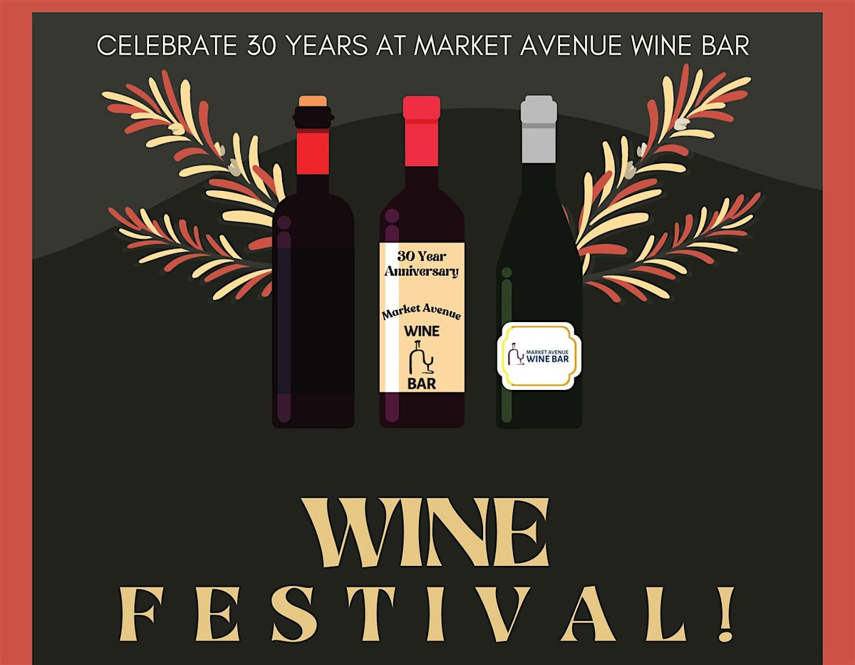 Wine Fest to celebrate 30 years!!