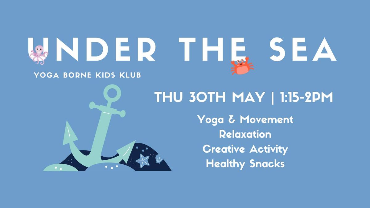 YB Kids Klub - Under the Sea Adventure!
