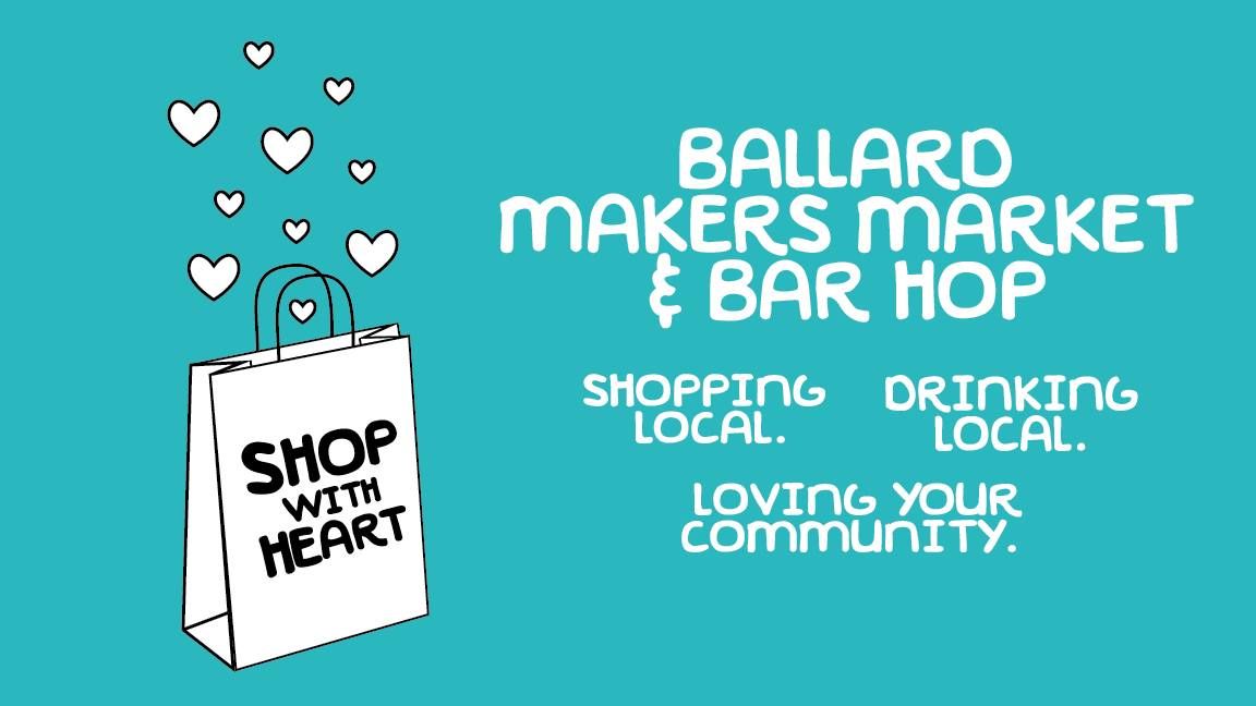 Ballard Makers Market & Bar Hop