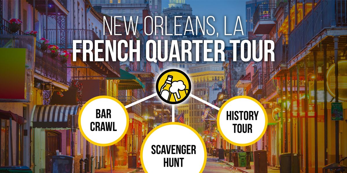 New Orleans Walking History Tour and French Quarter Bar Crawl