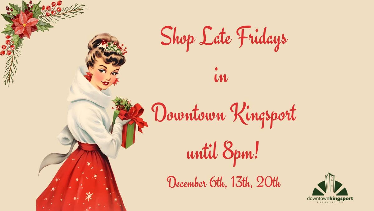 Shop Late Fridays in December