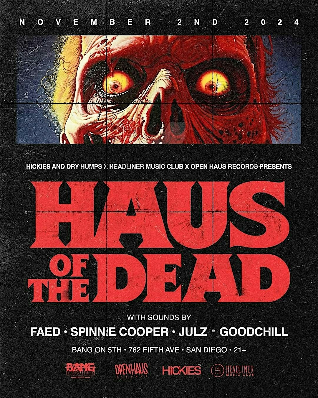 HAUS OF THE DEAD W\/ FAED AT BANG ON 5TH